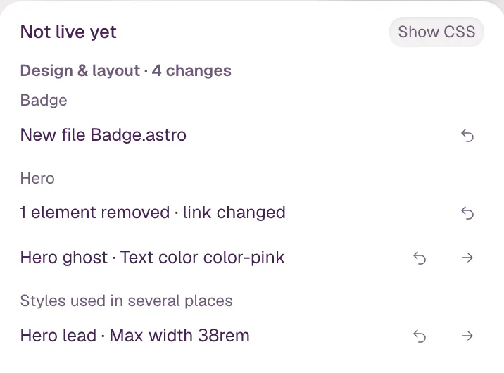 The publish panel headed Not live yet, with Show CSS at the top and Design & layout · 3 changes: a text change in Hero and two style changes, each with a revert button.