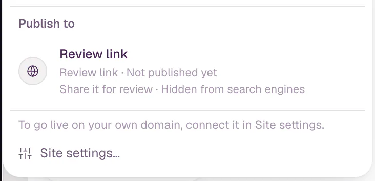 The Publish to part of the panel: the Review link row, marked Share it for review · Hidden from search engines, a note about connecting a domain, and Site settings….
