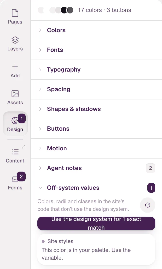 The Off-system values group with one finding in Site styles — This color is in your palette. Use the variable. — and the button Use the design system for 1 exact match. The Design button in the left bar shows 1.