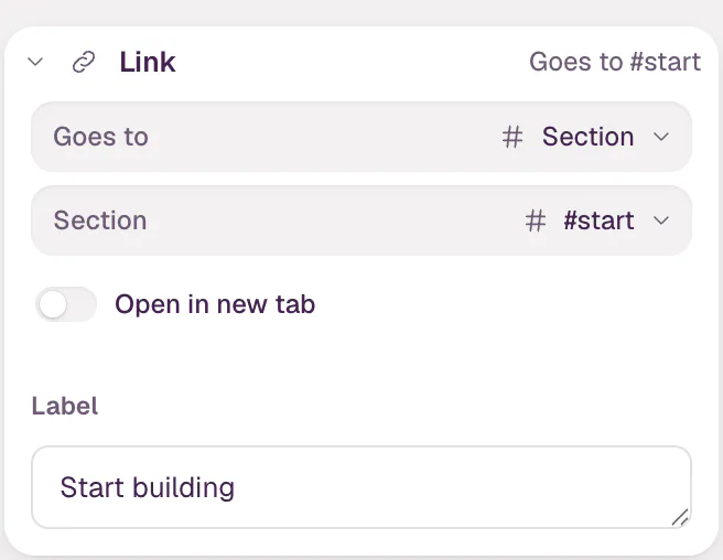 The Link part of the inspector for the Start building button: Goes to is set to Section, the section is #start, Open in new tab is off and the label reads Start building.